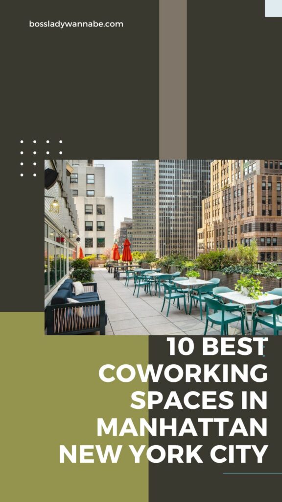 10 Best Coworking Spaces in Manhattan New York City